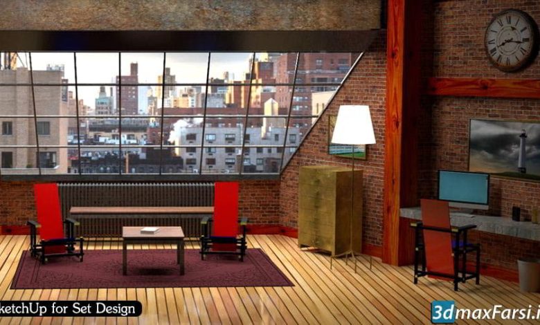 آموزش طراحی داخلی معماری نرم افزار اسکچاپ SketchUp for Set Design