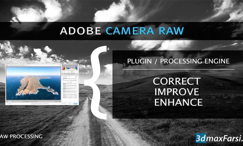 آموزش فارسی فتوشاپ ادوبی کمرا چیست Adobe camera raw