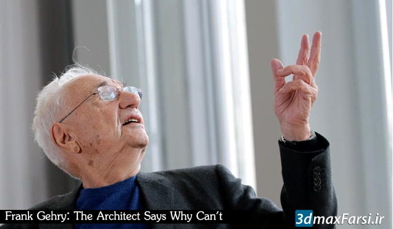 دانلود مستند فرانک گری معمار می‌گوید چرا نمی‌توانم Frank Gehry: The Architect Says Why Can't I