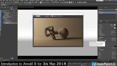 معرفی متور رندر آرنولد برای تری دی مکس Arnold 3ds max 2018