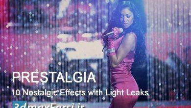 دانلود 10 اکشن رترو با حس و حال قدیمی Prestalgia Retro Action Effects Light Leaks