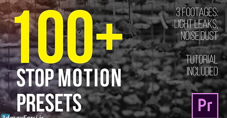 دانلود 100 افکت استاپ موشن در پریمیر Stop Motion Presets