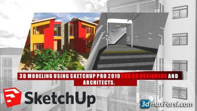 آموزش مدلسازی معماری با نرم افزار اسکچاپ Skillshare – 3D Modeling using SketchUp Pro for 3D Designers and Architects (3D Modeling)