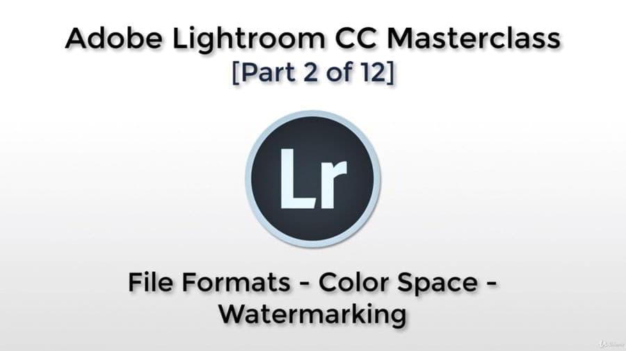 آموزش لایت روم Adobe Lightroom CC - File Formats, Color Space, Watermarking