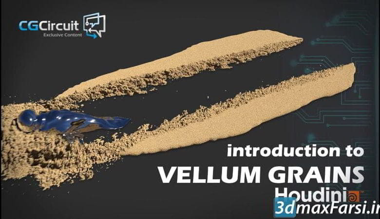 دانلود آموزش CGCircuit – Introduction to Vellum Grains