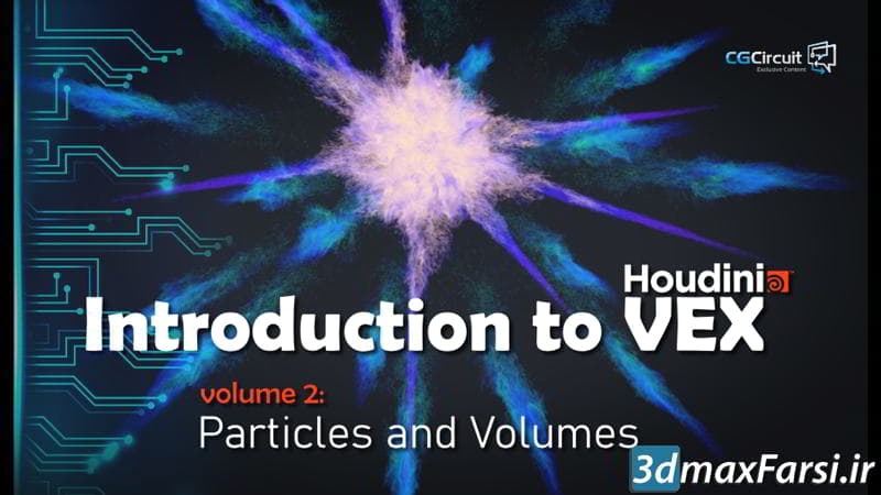 آموزش هودینی CGCircuit – Introduction to VEX – Volume 1